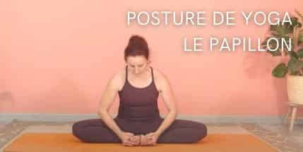 La posture du Papillon | Baddha Konasana