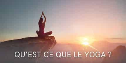 Qu'est ce que le yoga ?