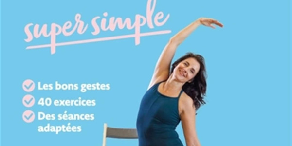 Yoga sur chaise : exercices simples, bienfaits et programme vidéo